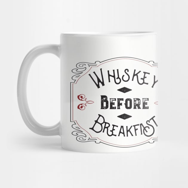 Whiskey Before Breafast by blackjackdavey